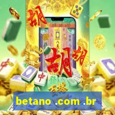 betano .com .br